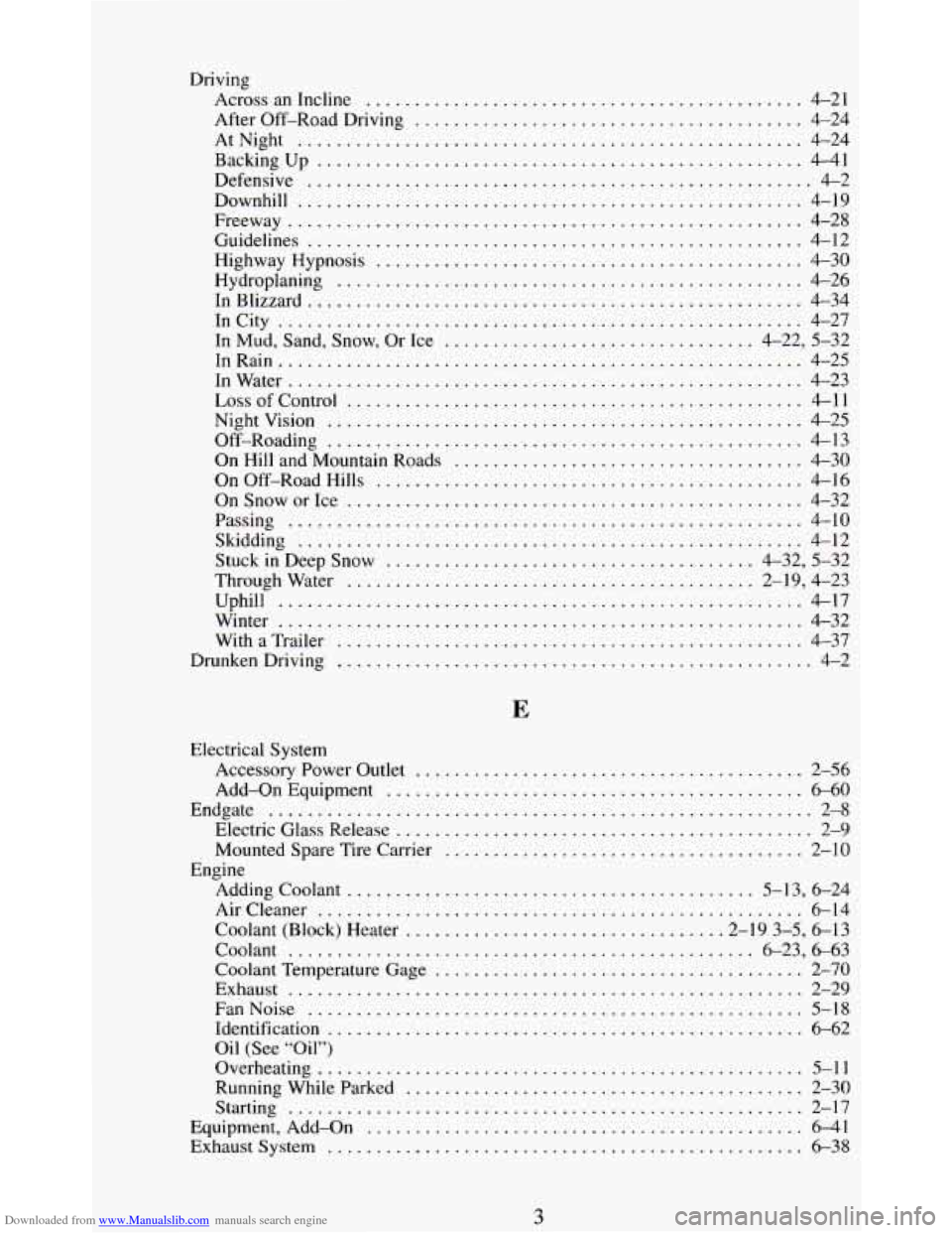 CHEVROLET BLAZER 1994 2.G Owners Manual Downloaded from www.Manualslib.com manuals search engine Driving Across  an  Incline 
............................................. 4-21 
After  Off-Road  Driving 
....................................