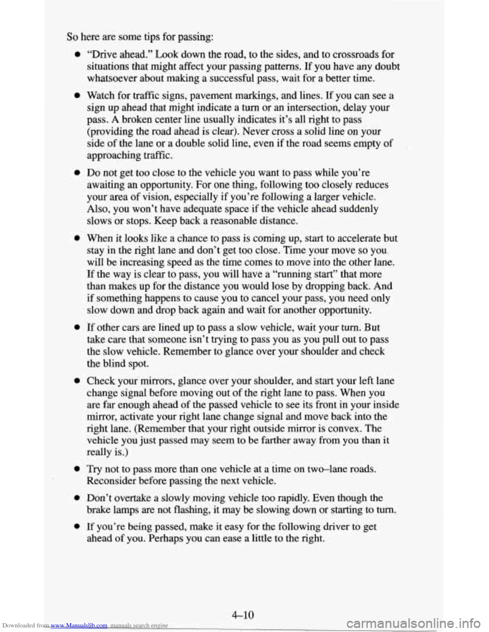 CHEVROLET BLAZER 1995 2.G Owners Manual Downloaded from www.Manualslib.com manuals search engine So here are some tips for passing:
e
e
e
e
a
a
a
0
0
“Drive ahead.” Look down the road, to the sides, and to crossro CHEVROLET BLAZER 1995 2.G Owners Manual Downloaded from www.Manualslib.com manuals search engine So here are some tips for passing:
e
e
e
e
a
a
a
0
0
“Drive ahead.” Look down the road, to the sides, and to crossro
