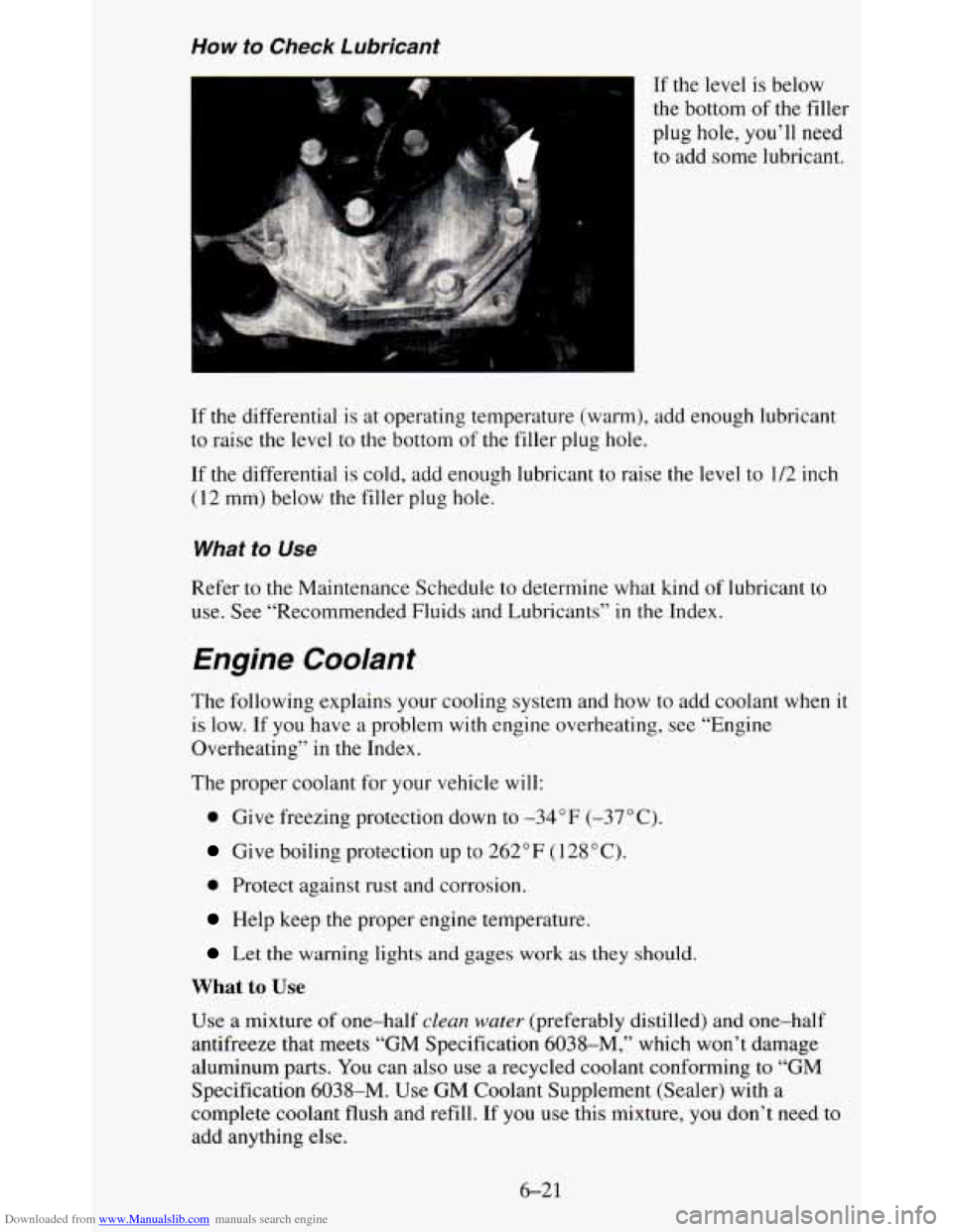 CHEVROLET BLAZER 1995 2.G Owners Manual Downloaded from www.Manualslib.com manuals search engine How to  Check  Lubricant 
,: 
If the  level  is  below 
the  bottom 
of the filler 
plug  hole, you’ll need 
to add  some  lubricant. 
If  th