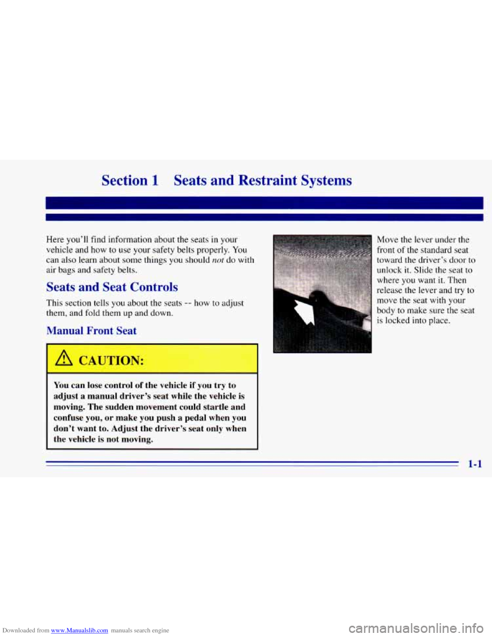 CHEVROLET BLAZER 1996 2.G Owners Manual Downloaded from www.Manualslib.com manuals search engine Section 1 Seats  and  Restraint  Systems 
Here  you’ll find information  about the seats in your 
vehicle  and how 
to use  your  safety belt
