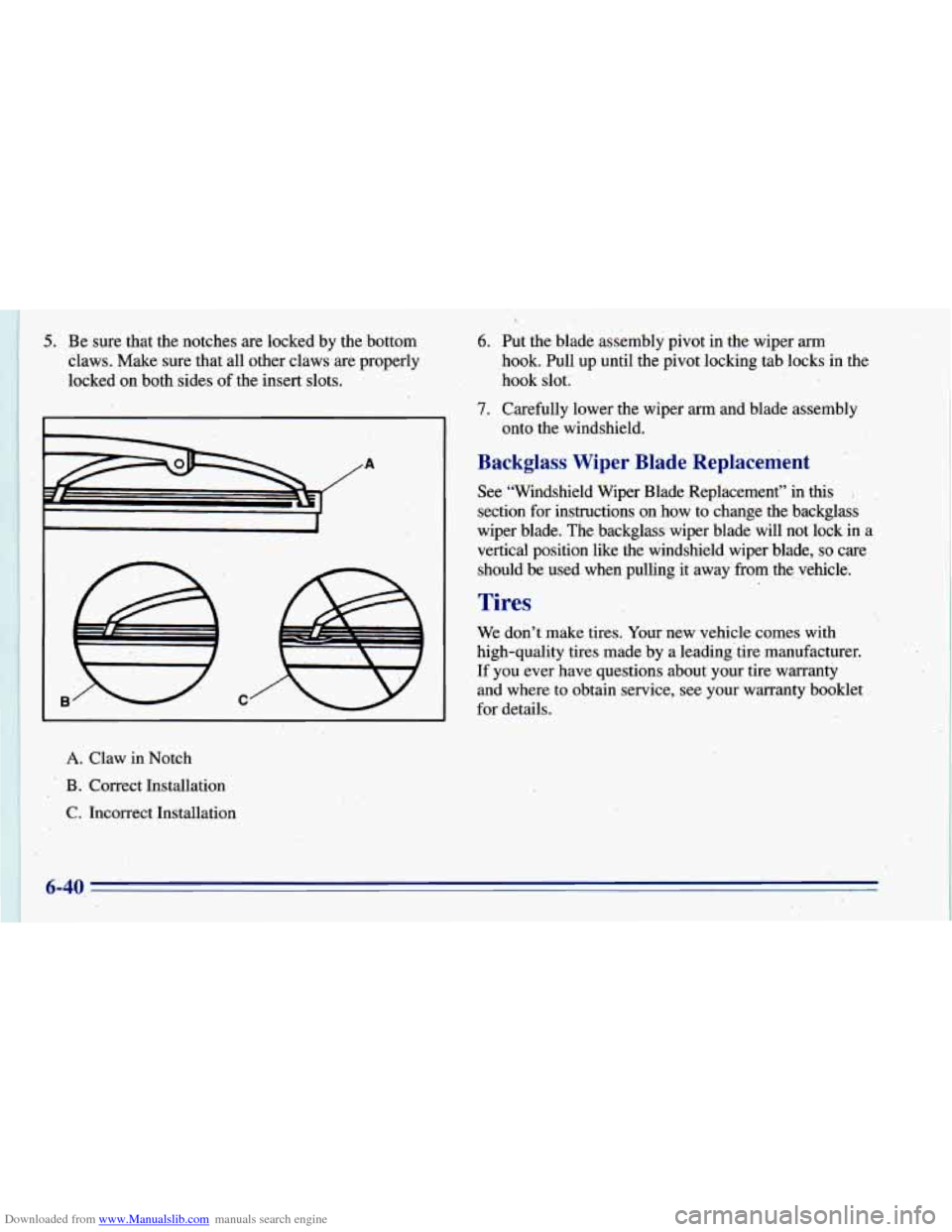 CHEVROLET BLAZER 1996 2.G Owners Manual Downloaded from www.Manualslib.com manuals search engine 5. Be sure that the notches are locked by the bottom
claws. Make sure that all other claws are properly
locked on both sides of the inse CHEVROLET BLAZER 1996 2.G Owners Manual Downloaded from www.Manualslib.com manuals search engine 5. Be sure that the notches are locked by the bottom
claws. Make sure that all other claws are properly
locked on both sides of the inse
