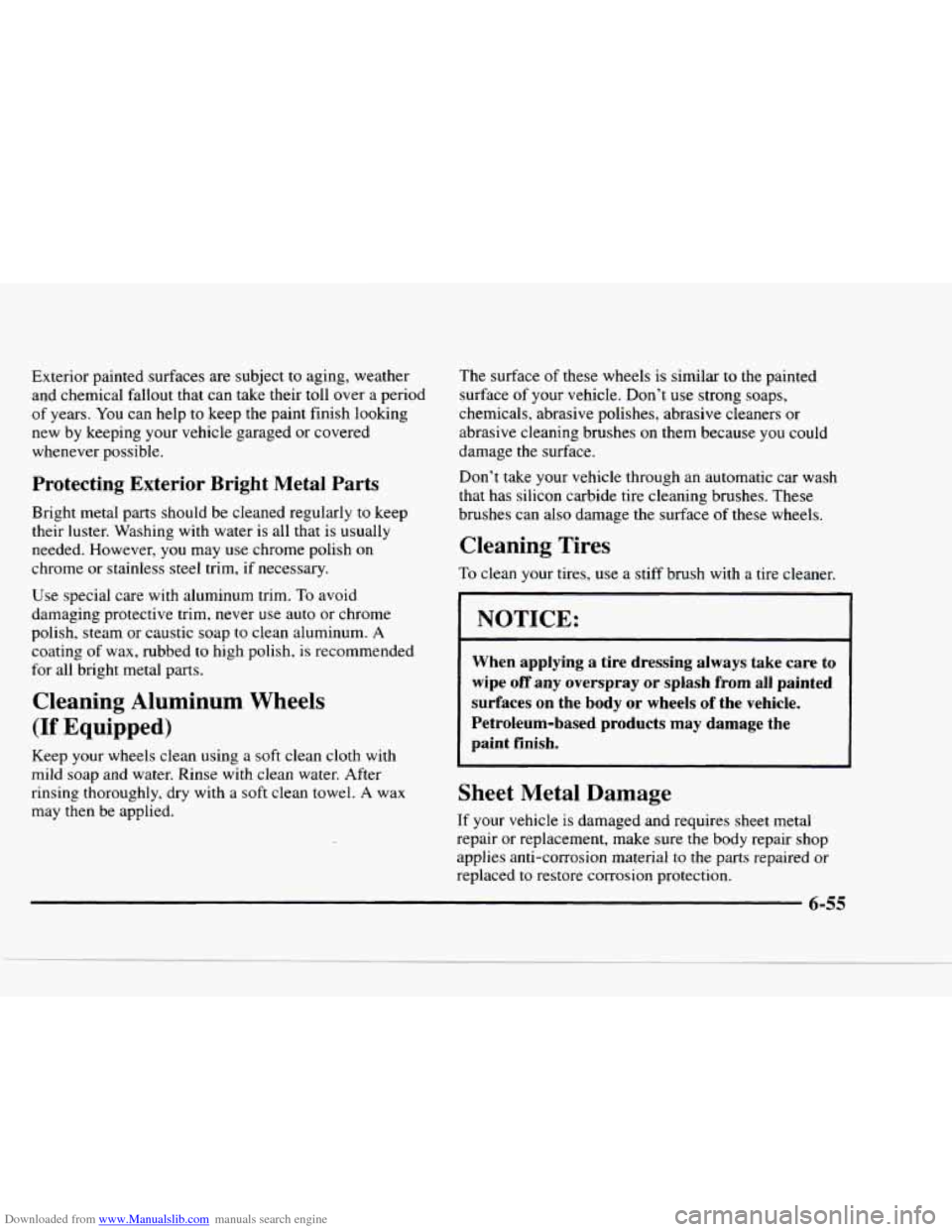 CHEVROLET BLAZER 1997 2.G Owners Manual Downloaded from www.Manualslib.com manuals search engine Exterior  painted  surfaces  are  subject to aging,  weather 
and chemical  faIIout  that  can  take their toll over  a  period 
of years. You 