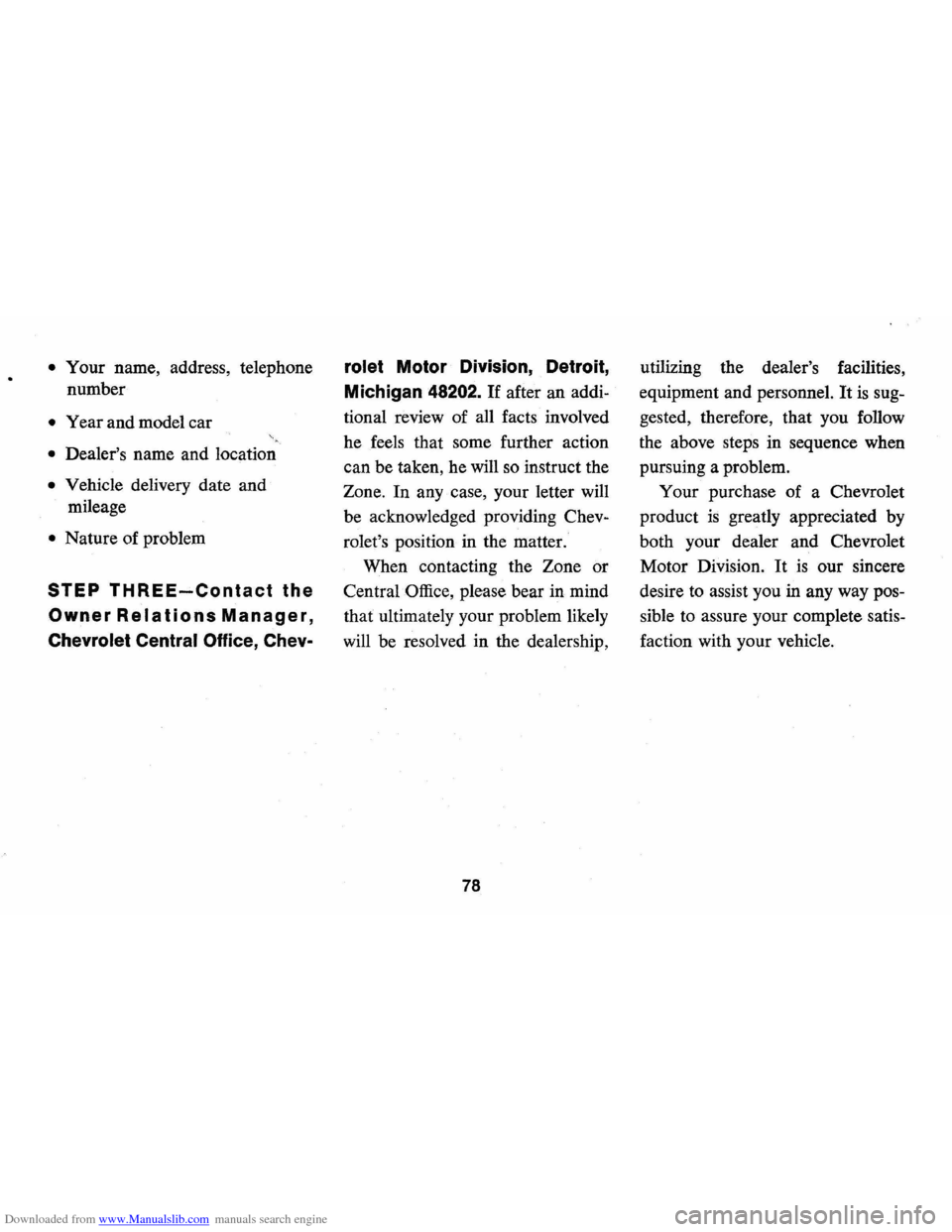 CHEVROLET CAMARO 1971 2.G Owners Manual Downloaded from www.Manualslib.com manuals search engine • Your name,  address,  telephone 
number 
• Year  and model  car . 
• Dealers  name and location 
• Vehicle  delivery  date and 
mile