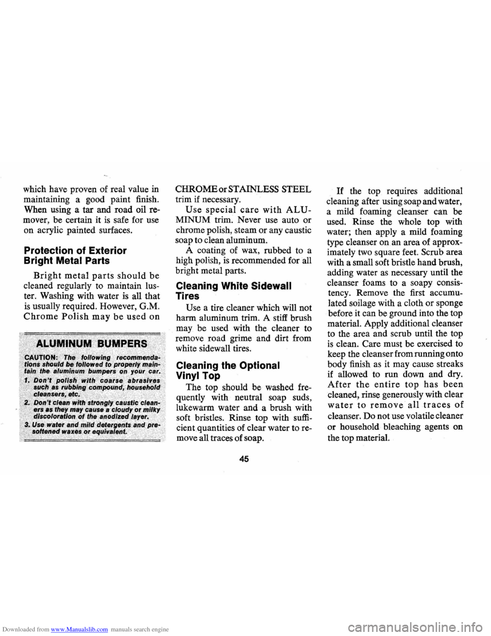 CHEVROLET CAMARO 1974 2.G Owners Manual Downloaded from www.Manualslib.com manuals search engine which have proven of real value in
maintaining a good paint finish.
When using a tar and road oil re
mover, be certain it
is s CHEVROLET CAMARO 1974 2.G Owners Manual Downloaded from www.Manualslib.com manuals search engine which have proven of real value in
maintaining a good paint finish.
When using a tar and road oil re
mover, be certain it
is s