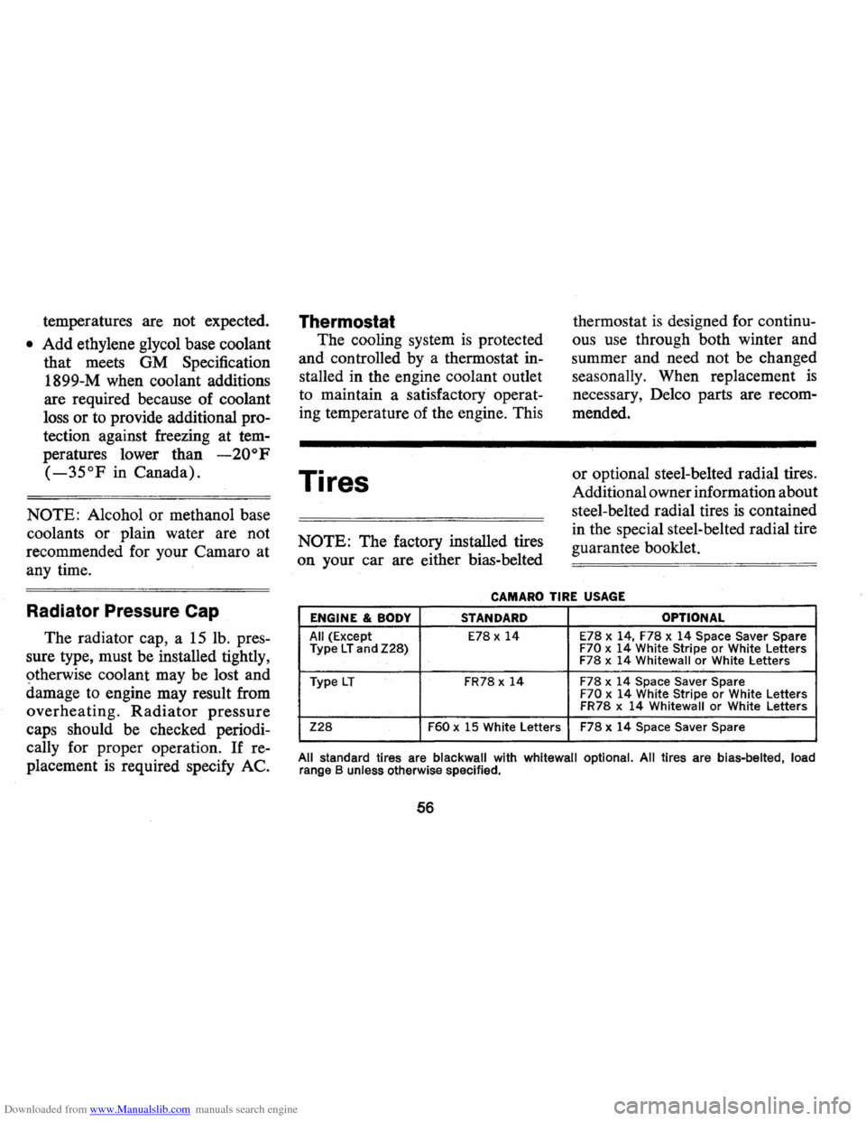 CHEVROLET CAMARO 1974 2.G Owners Manual Downloaded from www.Manualslib.com manuals search engine temperatures are not expected.
• Add ethylene glycol base coolant
that meets GM Specification
1899-M when coolant additions
are r CHEVROLET CAMARO 1974 2.G Owners Manual Downloaded from www.Manualslib.com manuals search engine temperatures are not expected.
• Add ethylene glycol base coolant
that meets GM Specification
1899-M when coolant additions
are r