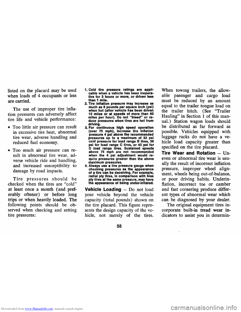 CHEVROLET CAMARO 1974 2.G Owners Manual Downloaded from www.Manualslib.com manuals search engine listed on the placard may be used
when loads of
4 occupants or less
are carried.
The use of improper tire
infla
tion pressures c CHEVROLET CAMARO 1974 2.G Owners Manual Downloaded from www.Manualslib.com manuals search engine listed on the placard may be used
when loads of
4 occupants or less
are carried.
The use of improper tire
infla
tion pressures c