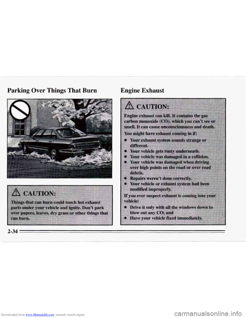 CHEVROLET CAMARO 1995 4.G Owners Manual Downloaded from www.Manualslib.com manuals search engine Parking  Over  Things  That  Burn Engine  Exhaust 
2-34   
