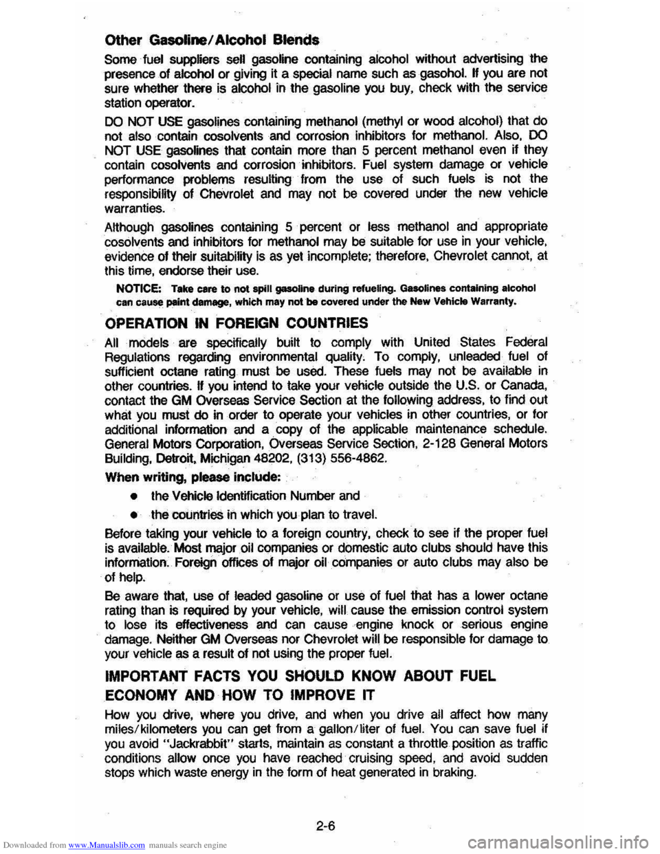 CHEVROLET CAVALIER 1984 1.G Owners Manual Downloaded from www.Manualslib.com manuals search engine Other Gasolinel Alcohol Blends 
Some fuel suppliers  sell gasoline containing alcohol without  advertising  the 
presence  of 
alcohol or givin