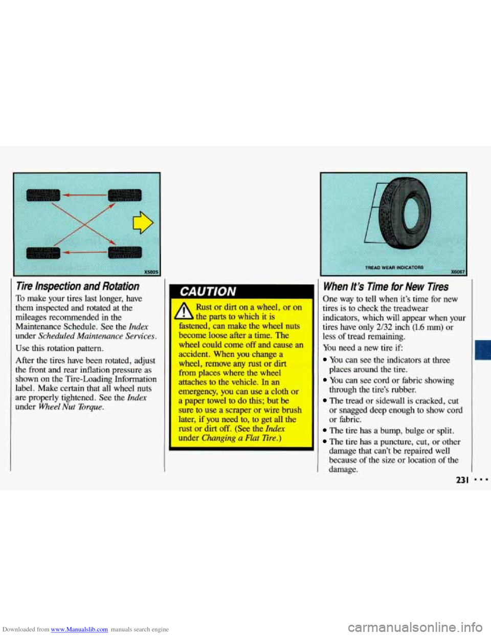 CHEVROLET CAVALIER 1993 1.G Owners Manual Downloaded from www.Manualslib.com manuals search engine Tire  hspection  and  Rotation I 
Use this  rotation  pattern. 
After  the  tires  have  been  rotated,  adjust 
the  front  and rear  inflatio