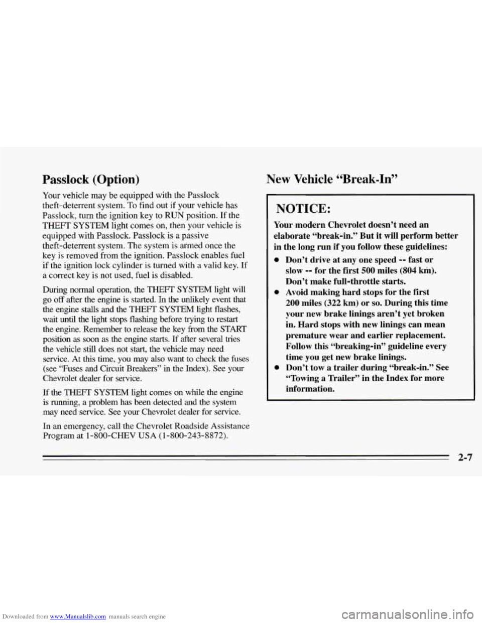 CHEVROLET CAVALIER 1995 3.G Owners Manual Downloaded from www.Manualslib.com manuals search engine Passlock (Option) 
Your vehicle  may be  equipped  with  the  Passlock 
theft-deterrent  system. 
To find  out  if your  vehicle  has 
Passlock