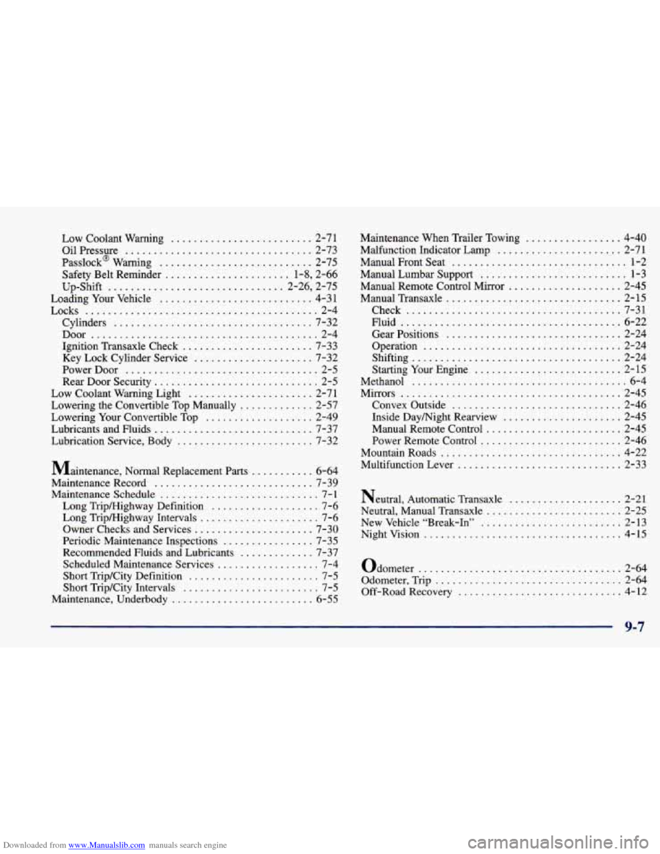CHEVROLET CAVALIER 1998 3.G Owners Manual Downloaded from www.Manualslib.com manuals search engine Low  Coolant  Warning ......................... 2-71 
Oil  Pressure 
................................. 2-73 
Passlock@  Warning 
..............