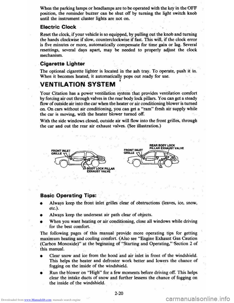 CHEVROLET CITATION 1980 1.G Owners Manual Downloaded from www.Manualslib.com manuals search engine When the parking lamps or headlamps are to be operated with the key in the OFF position. the reminder  buzzer can be shut  off by turning  the 