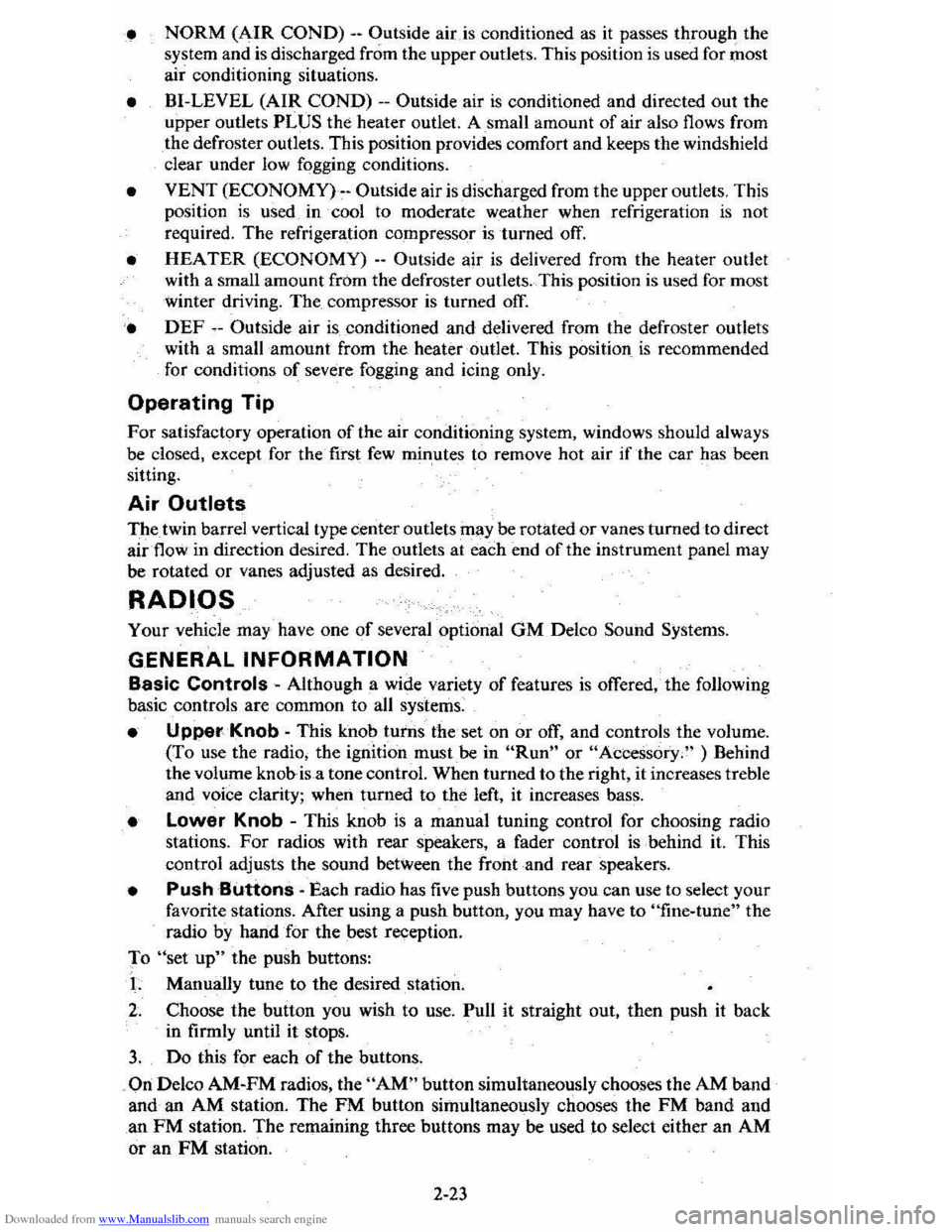 CHEVROLET CITATION 1980 1.G Owners Manual Downloaded from www.Manualslib.com manuals search engine • NORM (AIR COND) --Outside aids conditioned as  it passes  through  the 
system  and is discharged  from the upper  outlets.  This position 