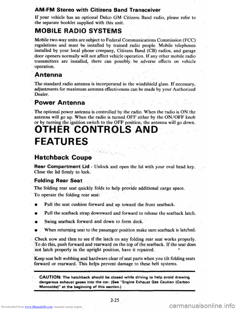 CHEVROLET CITATION 1980 1.G Owners Manual Downloaded from www.Manualslib.com manuals search engine AM-FM Stereo with Citizens Band Transceiver 
If your vehicle  has an optional  Delco GM Citizens Band radio,  please  refer to 
the separdte bo