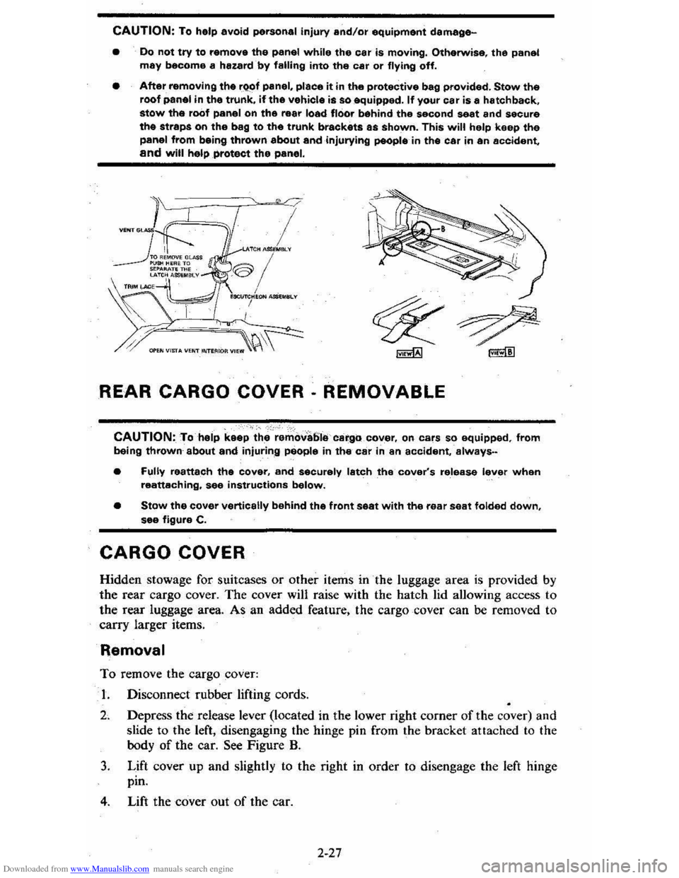 CHEVROLET CITATION 1980 1.G Owners Manual Downloaded from www.Manualslib.com manuals search engine CAUTION: To help avoid personal injury and/or equipment damage-
• Do not try to remove the panel while the car is moving. Otherwise. the pane