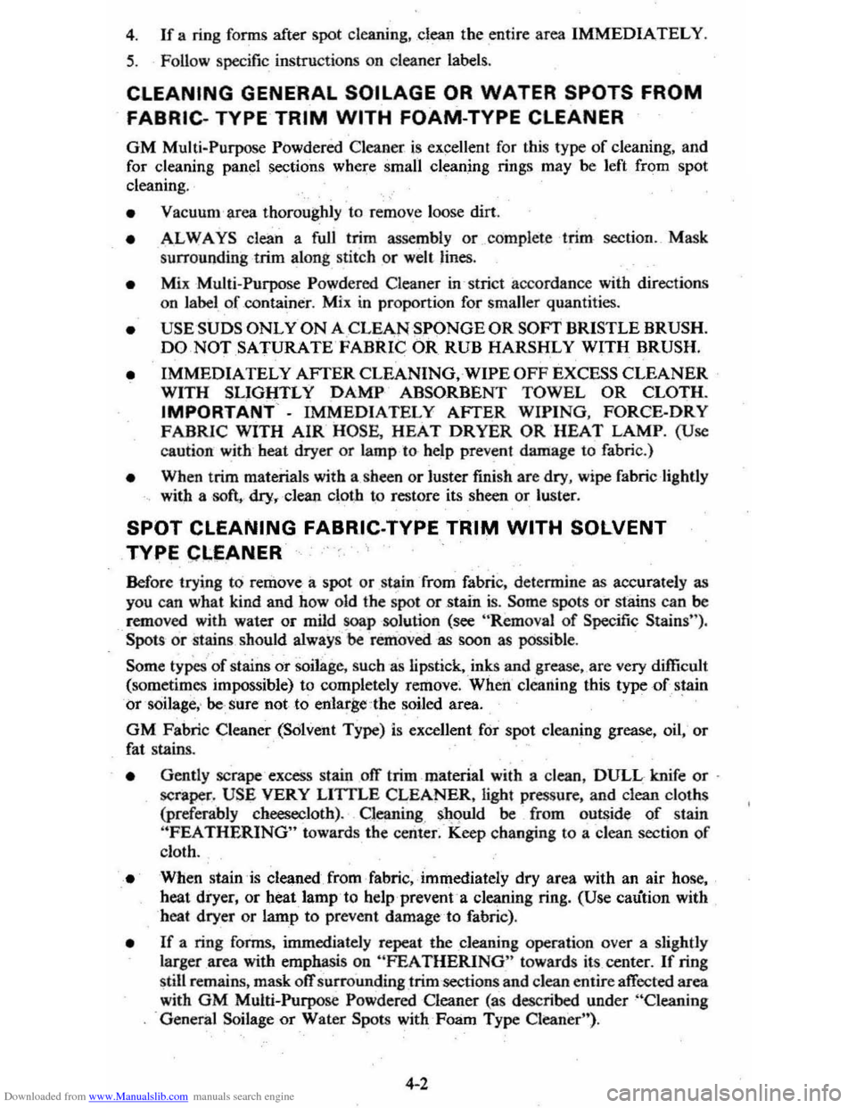 CHEVROLET CITATION 1980 1.G Owners Manual Downloaded from www.Manualslib.com manuals search engine 4. If a ring  forms  after spot cleaning, dean the entire  area IMMEDIATELY. 
5. Follow  specific instructions  on cleaner  labels. 
CLEANING G