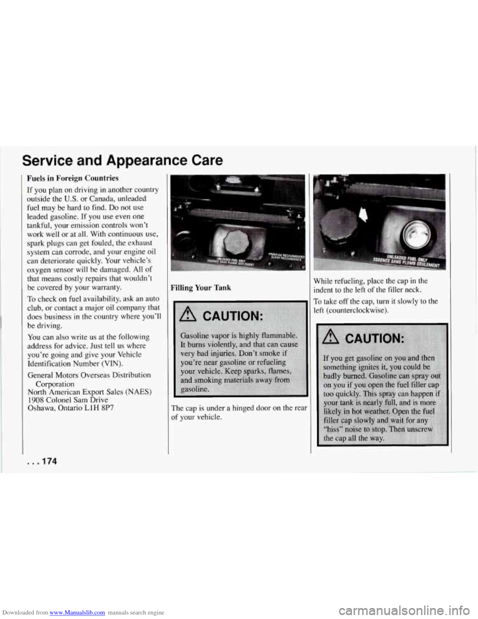 CHEVROLET CORVETTE 1994 4.G Owners Manual Downloaded from www.Manualslib.com manuals search engine Service  and  Appearance  Care 
Fuels in  Foreign  Countries 
If you  plan  on  driving in another  country 
outside  the 
U.S. or Canada,  unl