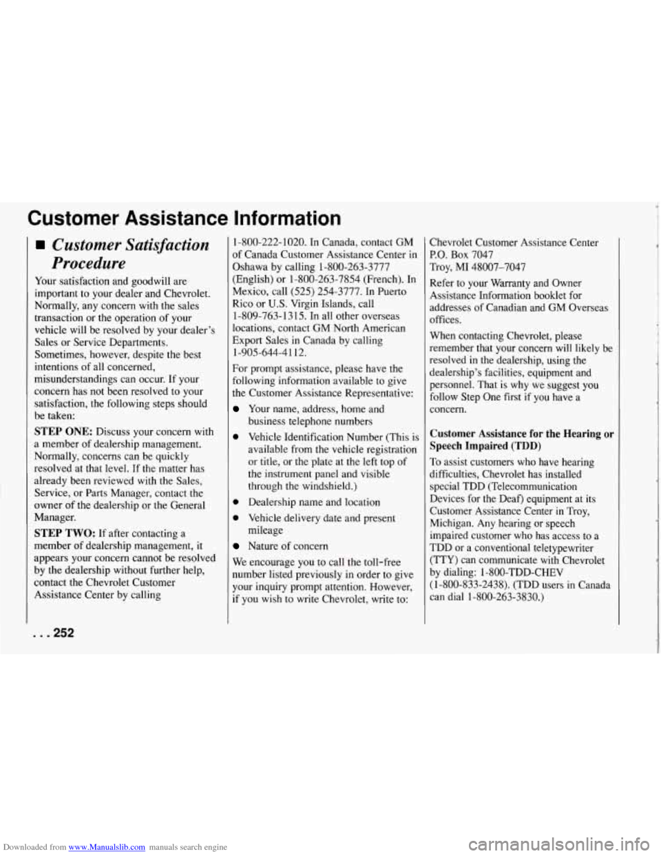 CHEVROLET CORVETTE 1994 4.G Owners Manual Downloaded from www.Manualslib.com manuals search engine Customer  Assistance  Information 
Customer Satisfaction 
Procedure 
Your  satisfaction  and  goodwill  are 
important  to  your  dealer  and  