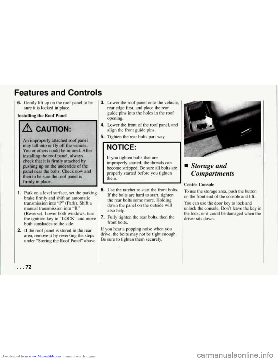 CHEVROLET CORVETTE 1994 4.G Owners Manual Downloaded from www.Manualslib.com manuals search engine Features and Controls
6. Gently lift up on the roof panel to be
sure
it is locked in place.
Installing the Roof Panel
1.
2.
P CHEVROLET CORVETTE 1994 4.G Owners Manual Downloaded from www.Manualslib.com manuals search engine Features and Controls
6. Gently lift up on the roof panel to be
sure
it is locked in place.
Installing the Roof Panel
1.
2.
P