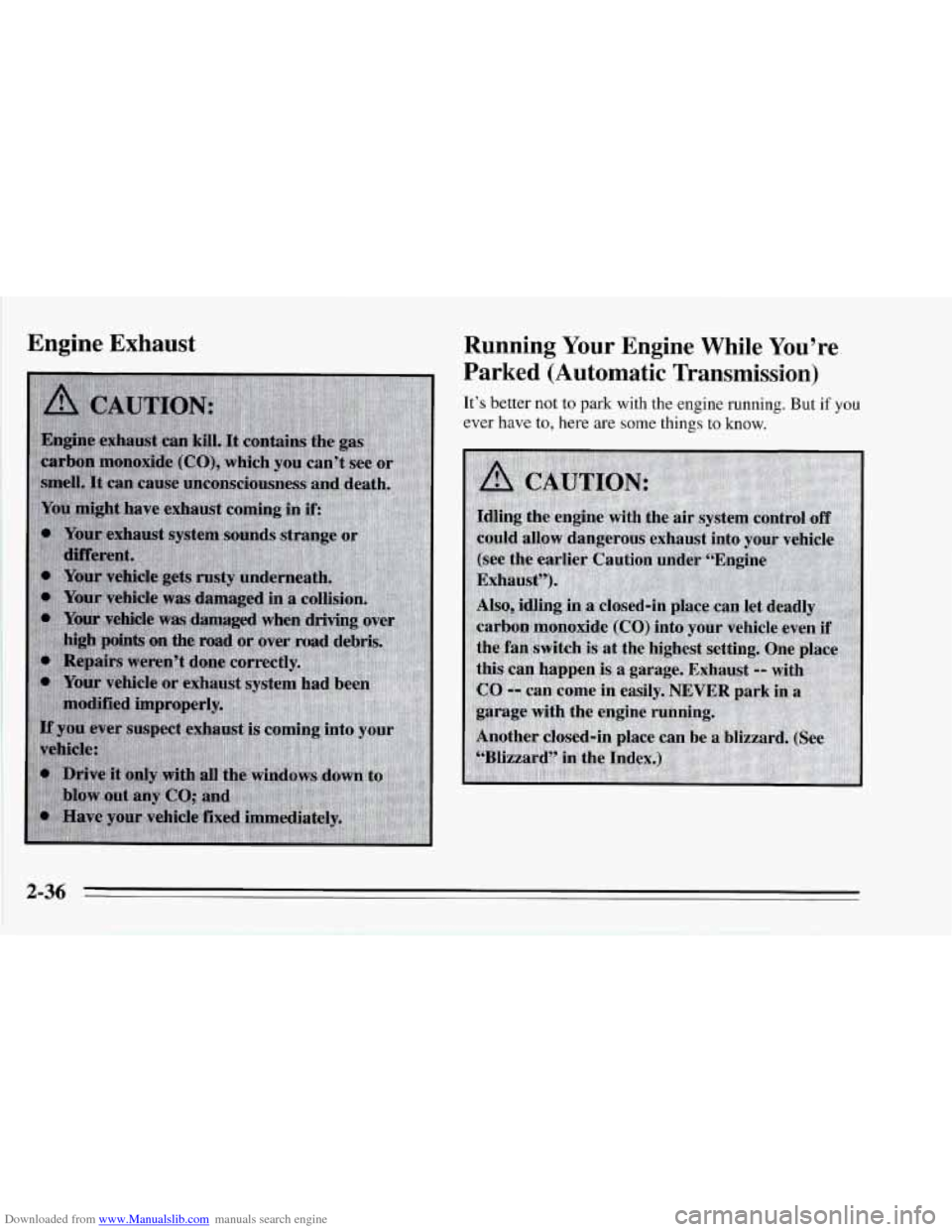 CHEVROLET CORVETTE 1995 4.G Owners Manual Downloaded from www.Manualslib.com manuals search engine Engine Exhaust  Running Your Engine  While You’re 
2-36   