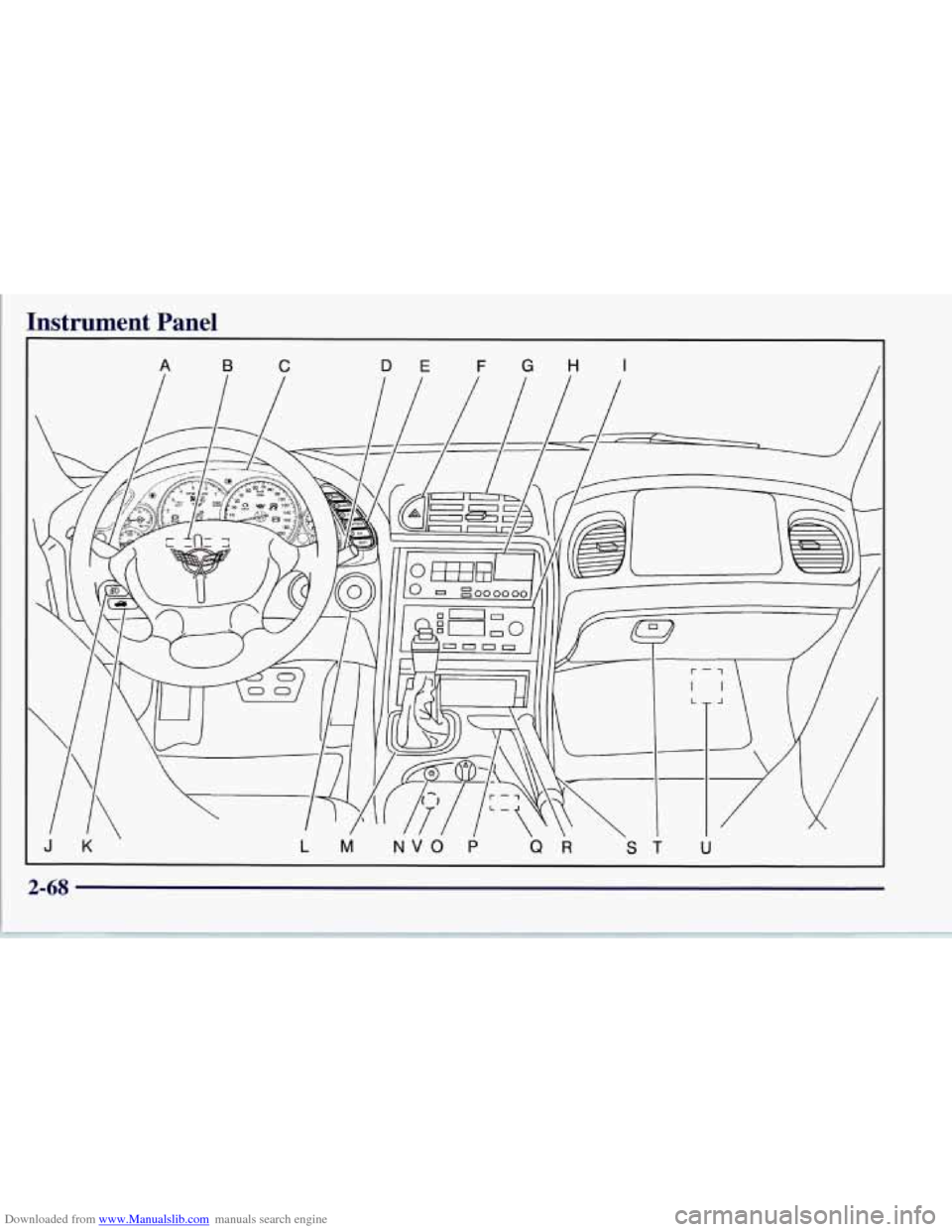 CHEVROLET CORVETTE 1997 5.G Owners Manual Downloaded from www.Manualslib.com manuals search engine lnstrurnent Panel 
I 
A B C D E F G H I I 
2-68   