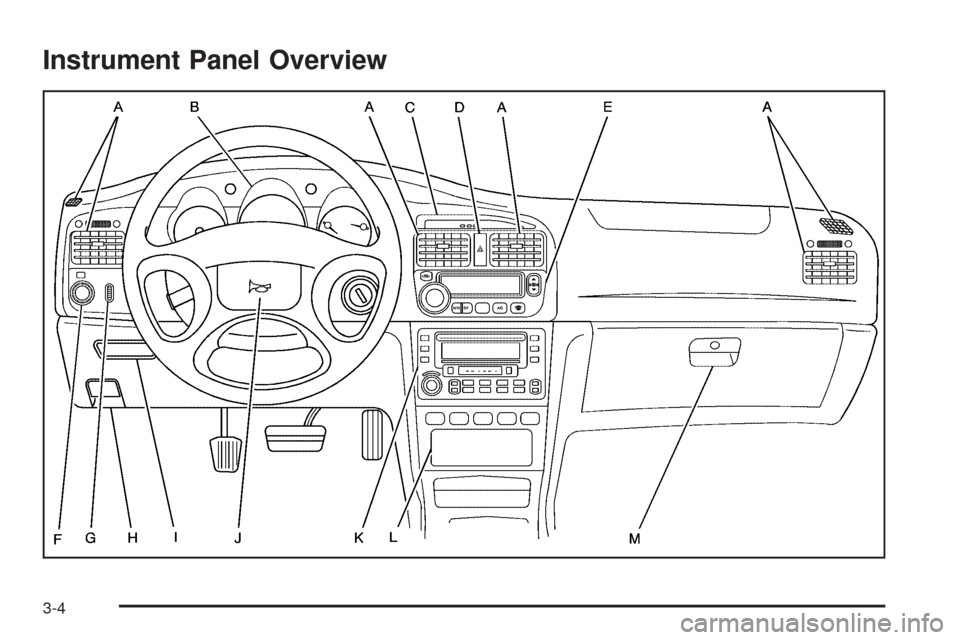 CHEVROLET EPICA 2005 1.G Owners Manual Instrument Panel Overview
3-4 