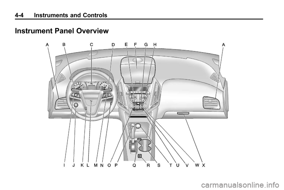 CHEVROLET EQUINOX 2010 2.G Owners Manual 4-4 Instruments and Controls
Instrument Panel Overview 