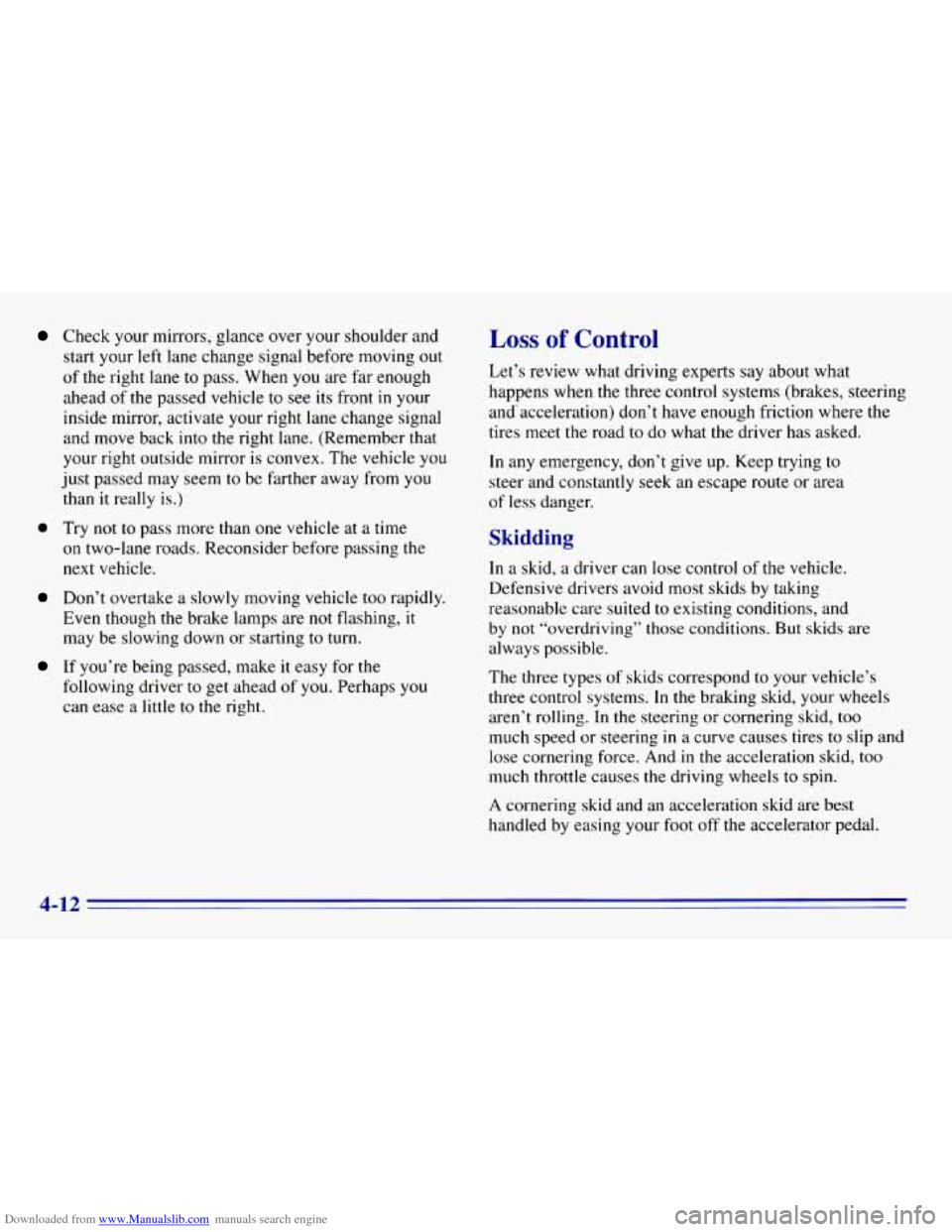 CHEVROLET EXPRESS 1996 1.G Owners Manual Downloaded from www.Manualslib.com manuals search engine Check your mirrors,  glance  over your shoulder and 
start your left lane  change signal before moving 
out 
of the right lane to pass. When yo