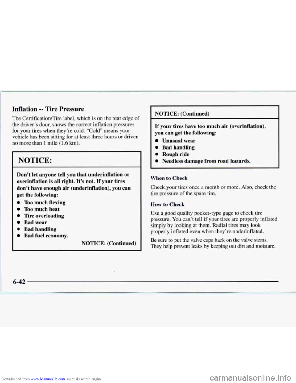 CHEVROLET EXPRESS 1997 1.G Owners Manual Downloaded from www.Manualslib.com manuals search engine Inflation -- Tire  Pressure 
The  CertificatiodTire  label, which is on the rear  edge of 
the driver’s door, shows the  correct inflation pr