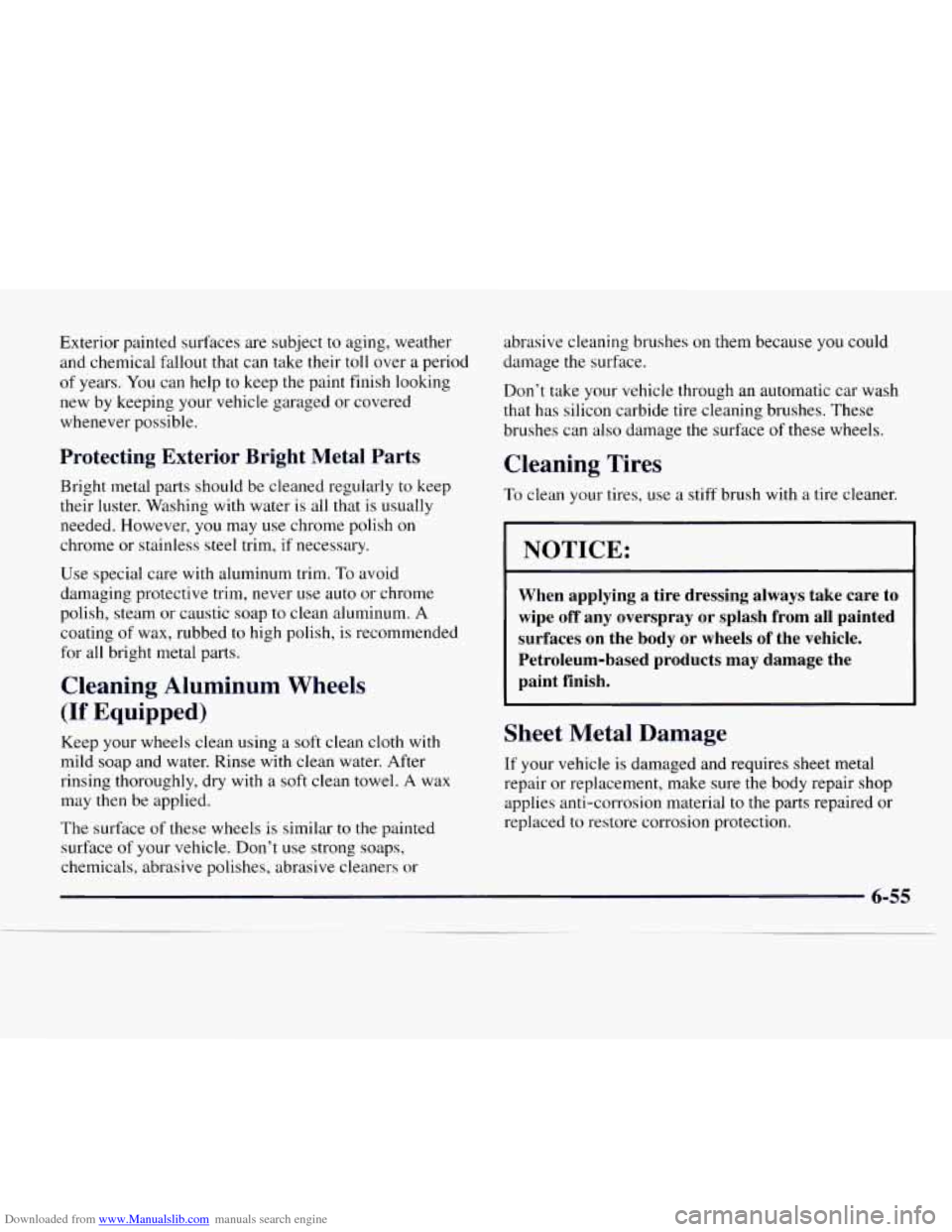 CHEVROLET EXPRESS 1997 1.G Owners Manual Downloaded from www.Manualslib.com manuals search engine Exterior painted surfaces  are  subject to aging, weather 
and chemical  fallout that can take their toll  over  a period 
of  years.  You can 
