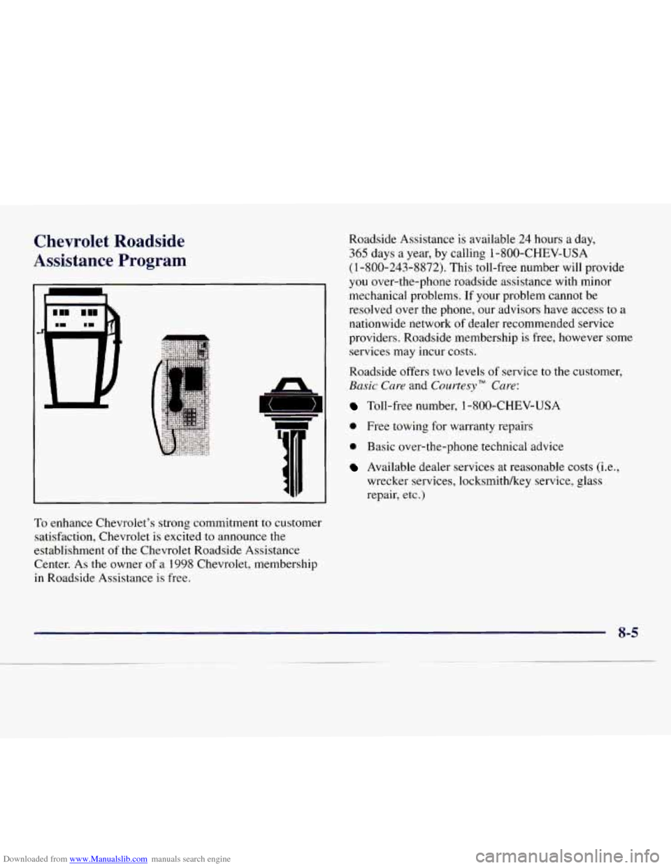 CHEVROLET EXPRESS 1998 1.G Owners Manual Downloaded from www.Manualslib.com manuals search engine Chevrolet Roadside
Assistance Program
To enhance Chevrolet’s strong commitment to customer
satisfaction, Chevrolet is excited
to annou CHEVROLET EXPRESS 1998 1.G Owners Manual Downloaded from www.Manualslib.com manuals search engine Chevrolet Roadside
Assistance Program
To enhance Chevrolet’s strong commitment to customer
satisfaction, Chevrolet is excited
to annou