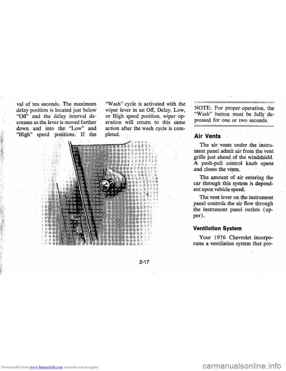 CHEVROLET MONTE CARLO 1976 2.G Owners Manual Downloaded from www.Manualslib.com manuals search engine -;
val of ten seconds. The maximum
delay . position
is located just below
"Off" and the delay interval de
creases as the lever is mo CHEVROLET MONTE CARLO 1976 2.G Owners Manual Downloaded from www.Manualslib.com manuals search engine -;
val of ten seconds. The maximum
delay . position
is located just below
"Off" and the delay interval de
creases as the lever is mo