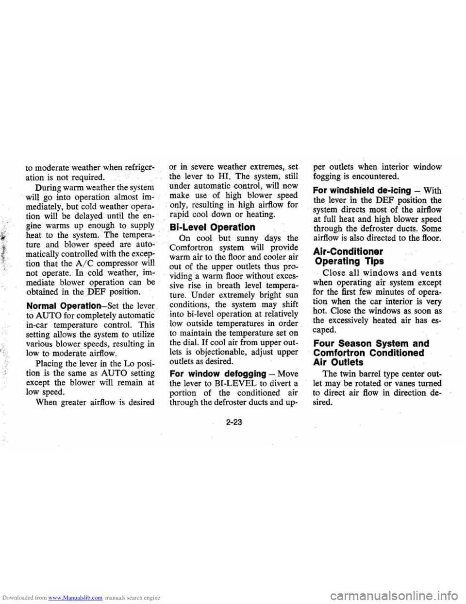 CHEVROLET MONTE CARLO 1976 2.G Owners Manual Downloaded from www.Manualslib.com manuals search engine (
-t·,
t "7, , .
to moderate weather when refriger
ation is not required.
During warm weather the system
will
go into operati CHEVROLET MONTE CARLO 1976 2.G Owners Manual Downloaded from www.Manualslib.com manuals search engine (
-t·,
t "7, , .
to moderate weather when refriger
ation is not required.
During warm weather the system
will
go into operati