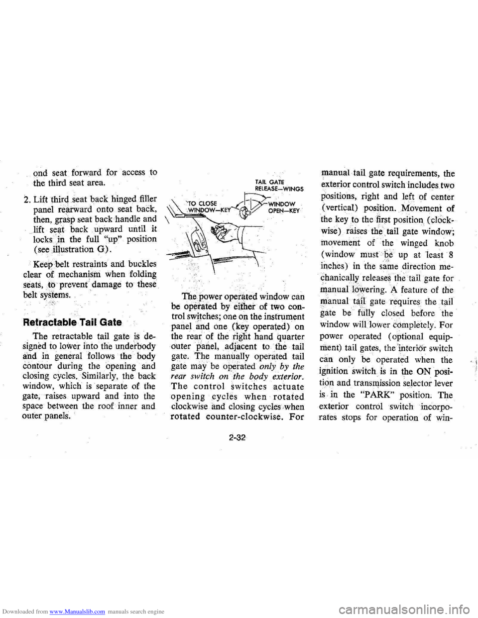CHEVROLET MONTE CARLO 1976 2.G Owners Manual Downloaded from www.Manualslib.com manuals search engine ond seat  forward  for access  to 
the  third  seat area. 
2. Lift third  seat back  hinged  filler 
panel 
rearward onto  seat back, 
then,  g