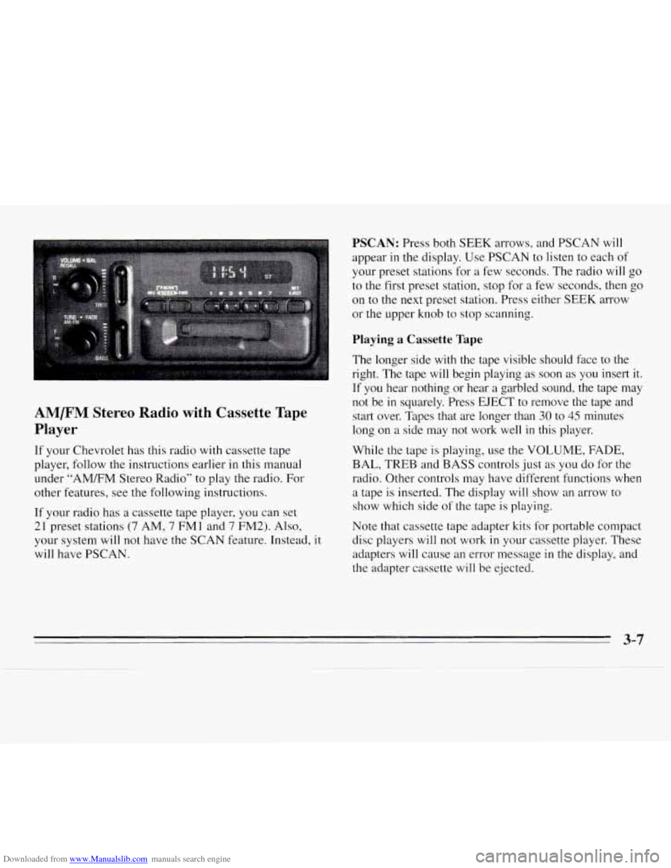 CHEVROLET MONTE CARLO 1995 5.G Owners Manual Downloaded from www.Manualslib.com manuals search engine AM/FM Stereo  Radio  with  Cassette Tape 
Player 
If  your  Chevrolet  has this  radio with cassette  tape 
player,  follow the instructions  e