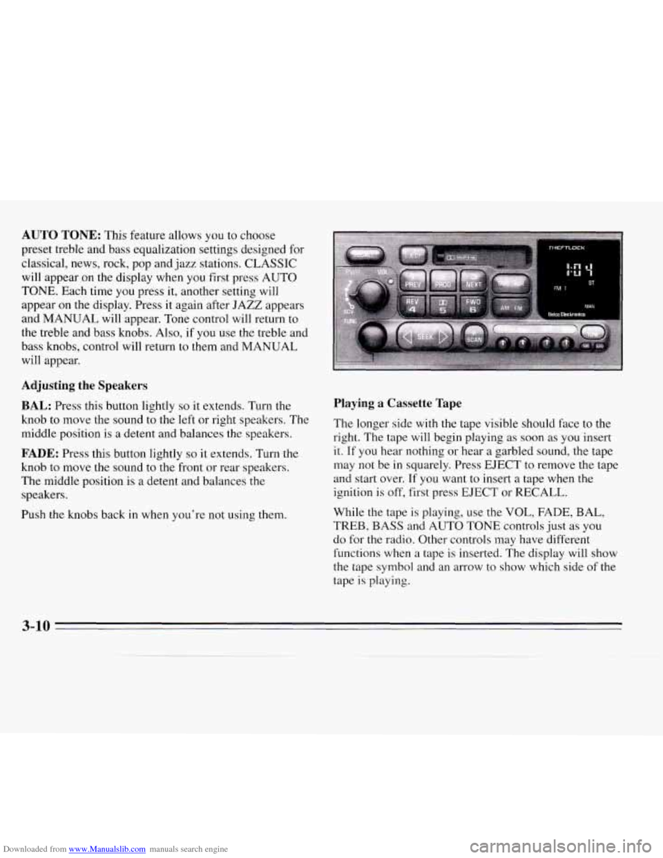 CHEVROLET MONTE CARLO 1995 5.G Owners Manual Downloaded from www.Manualslib.com manuals search engine AUTO  TONE: This  feature allows you to choose 
preset treble and bass equalization settings designed  for 
classical,  news, rock, pop and  ja