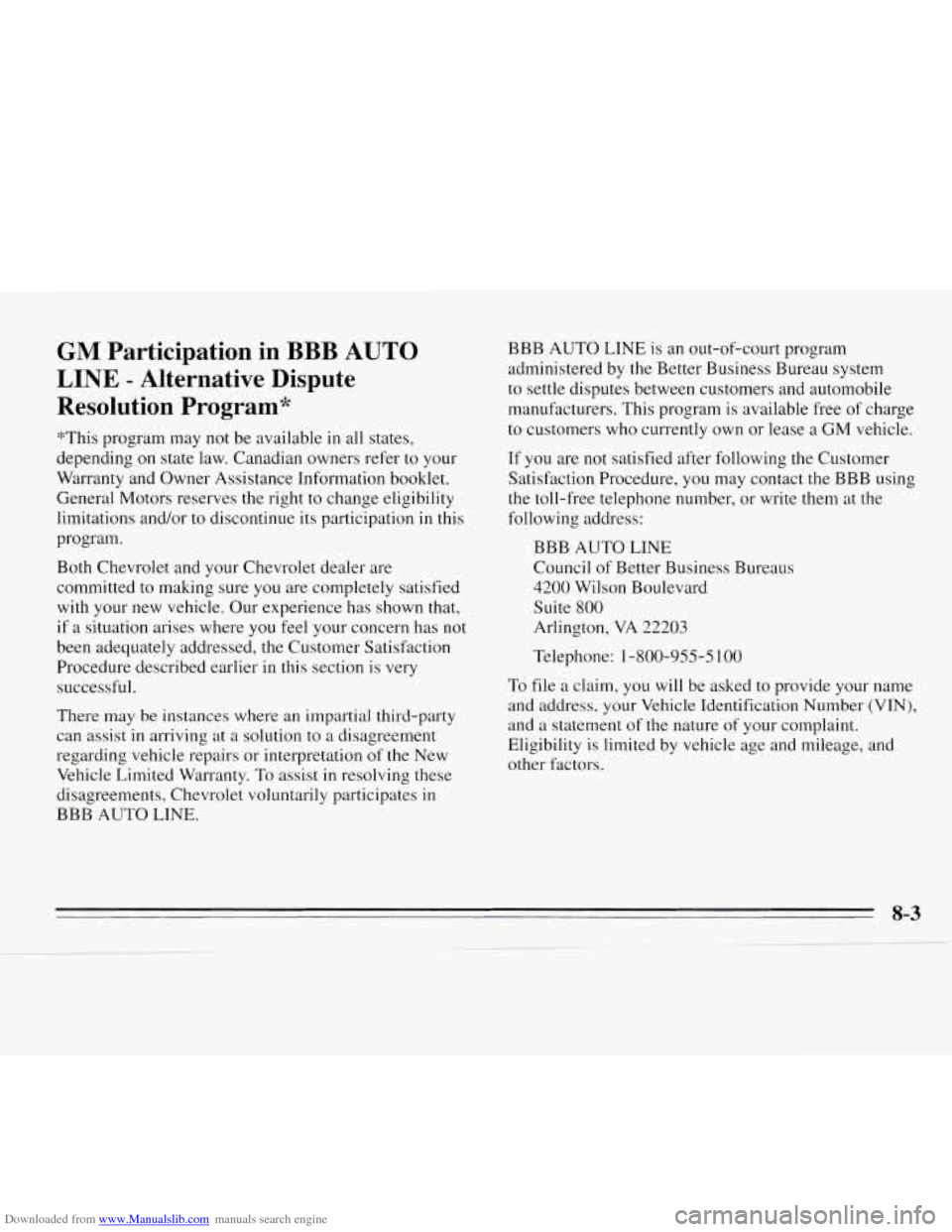 CHEVROLET MONTE CARLO 1995 5.G Owners Manual Downloaded from www.Manualslib.com manuals search engine GM Participation  in BBB AUTO 
LINE - Alternative  Dispute 
Resolution  Program* 
*This  program  may not be  available in all states, 
dependi