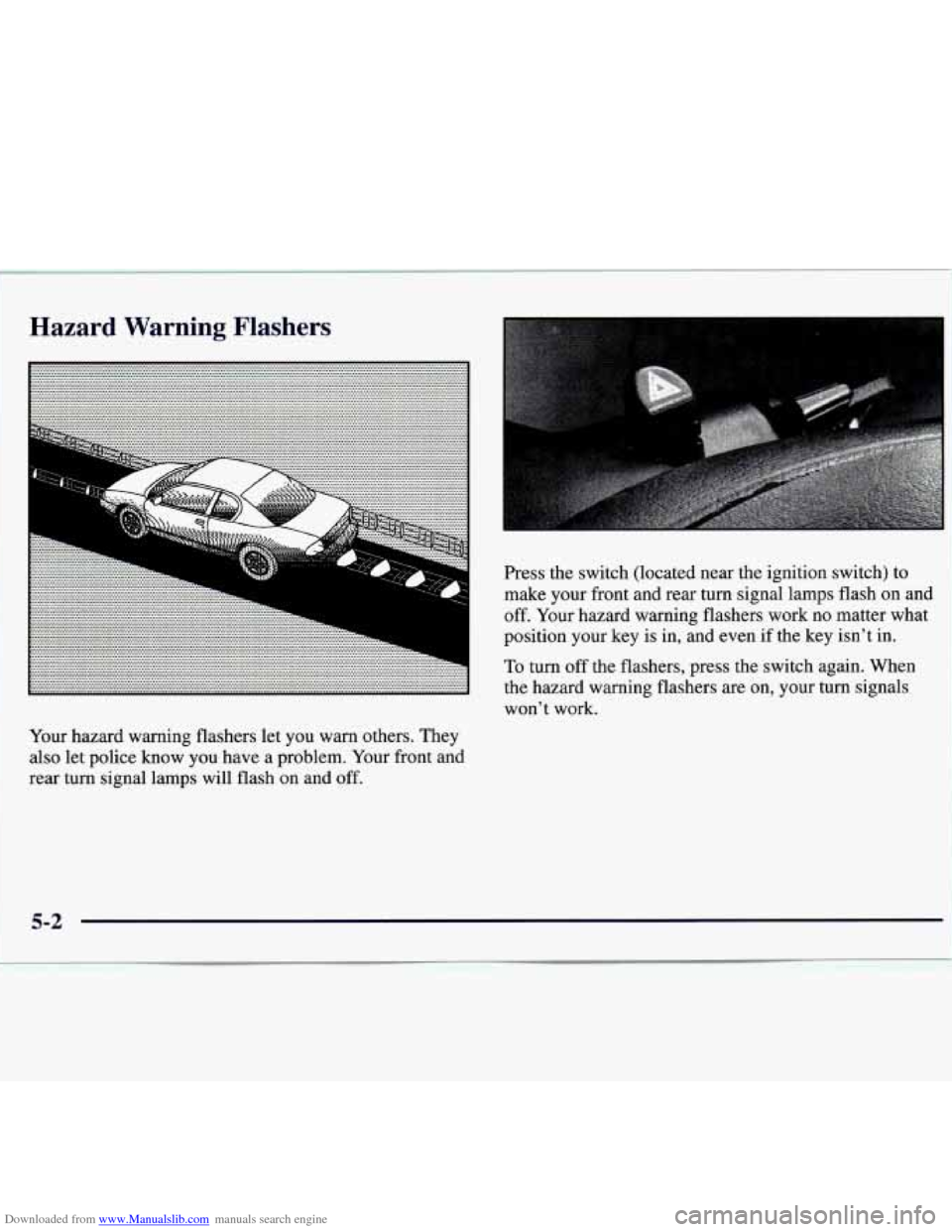 CHEVROLET MONTE CARLO 1997 5.G Owners Manual Downloaded from www.Manualslib.com manuals search engine Hazard  Warning Flashers 
, . .................................. .... . . .... . . . . . . . . . . .... . . .... .. . ..  . . . ..  . . .. 
. .