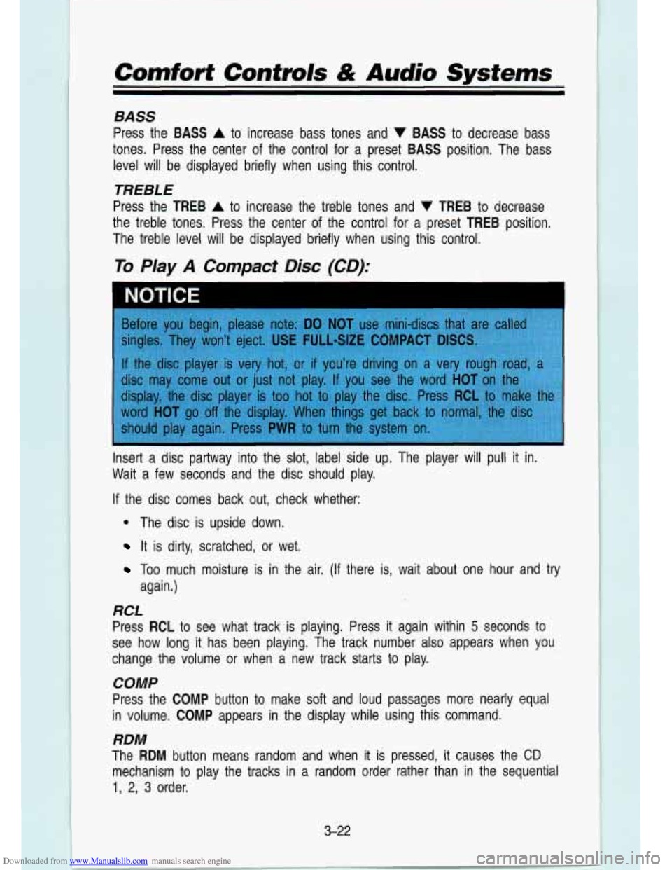 CHEVROLET S10 1993 2.G Owners Manual Downloaded from www.Manualslib.com manuals search engine BASS
Press the BASS A to increase bass tones and V BASS to decrease bass
tones. Press the center
of the control for a preset CHEVROLET S10 1993 2.G Owners Manual Downloaded from www.Manualslib.com manuals search engine BASS
Press the BASS A to increase bass tones and V BASS to decrease bass
tones. Press the center
of the control for a preset