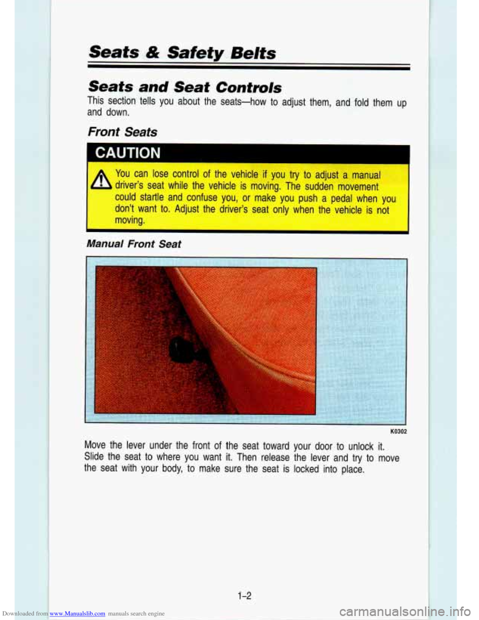 CHEVROLET S10 1993 2.G Owners Manual Downloaded from www.Manualslib.com manuals search engine Seats & Safety Belts 
Seats and Seat Controls 
This  section  tells  you  about  the  seats-how to adjust  them,  and  fold  them  up 
and  dow