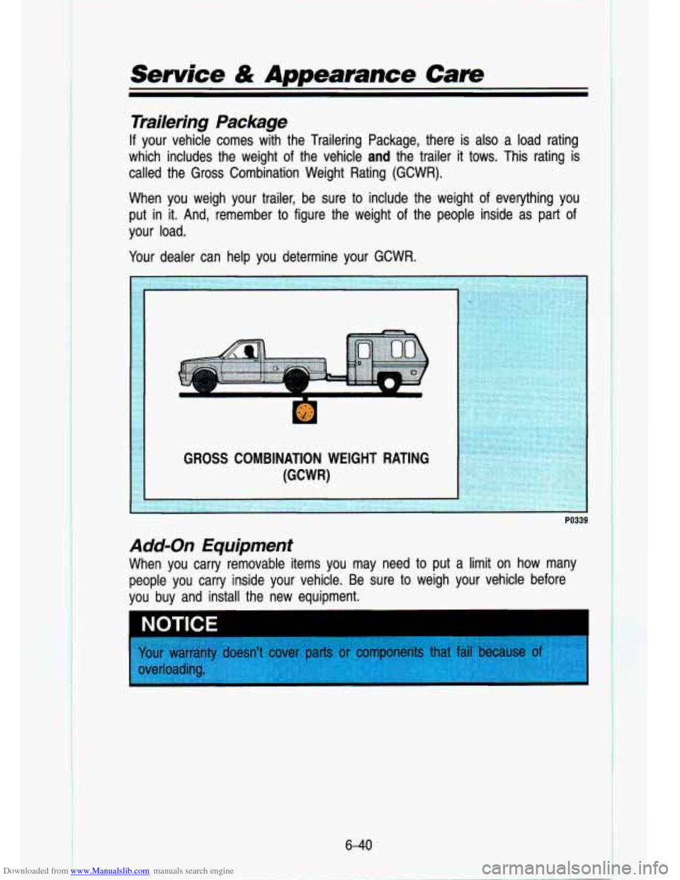 CHEVROLET S10 1993 2.G Owners Manual Downloaded from www.Manualslib.com manuals search engine .- 
.. .. -. .- -. -. . 
Service & Appearance Care 
Trailering  Package 
If your  vehicle  comes  with  the  Trailering  Package,  there  is al