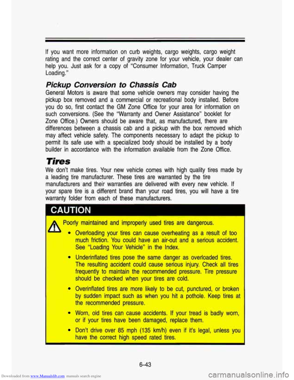 CHEVROLET S10 1993 2.G Owners Manual Downloaded from www.Manualslib.com manuals search engine If you want  more  information  on  curb  weights,  cargo  weights,  cargo  weight 
rating  and  the  correct  center  of gravity  zone  for  y