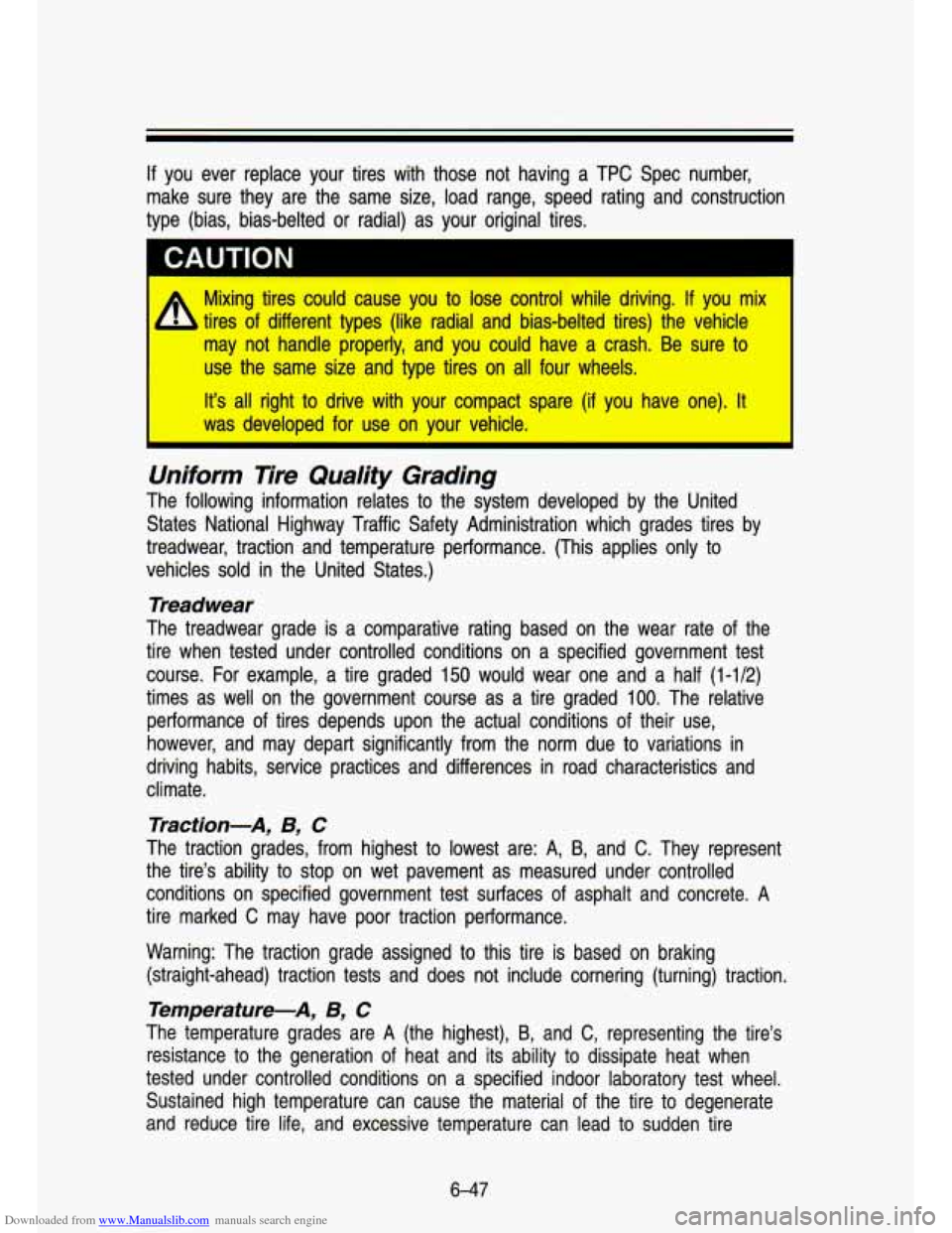 CHEVROLET S10 1993 2.G Owners Manual Downloaded from www.Manualslib.com manuals search engine If  you  ever  replace  your  tires  with  those  not  having a TPC Spec  number, 
make  sure  they  are  the  same  size,  load  range,  speed