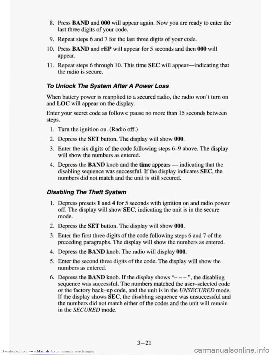 CHEVROLET S10 1994 2.G Owners Manual Downloaded from www.Manualslib.com manuals search engine 8, Press BAND and 000 will  appear  again. Now  you are ready  to  enter  the 
9.  Repeat  steps  6  and 
7 for  the  last  three  digits  of y