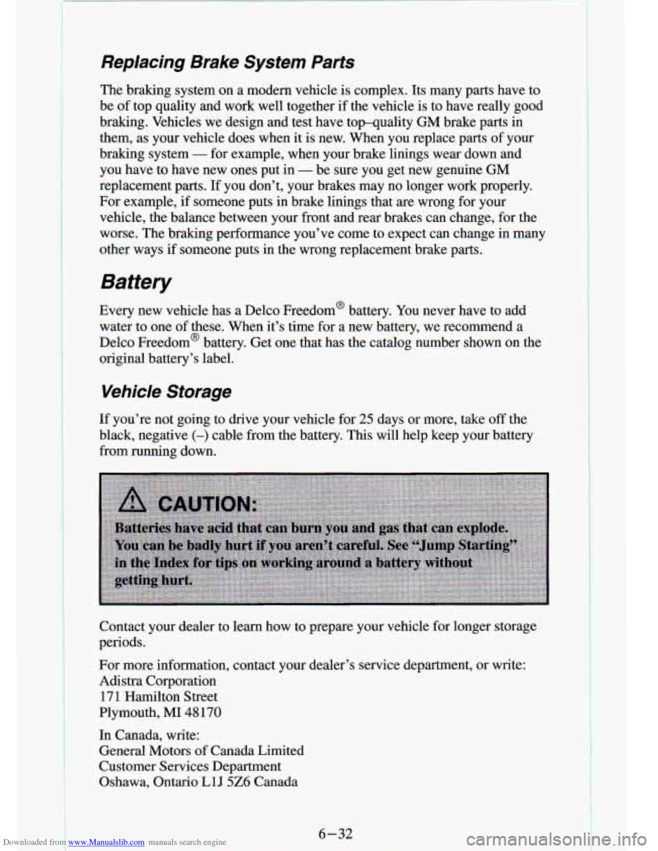 CHEVROLET S10 1994 2.G Owners Manual Downloaded from www.Manualslib.com manuals search engine Replacing  Brake  System  Parts 
The  braking  system  on  a  modern  vehicle is complex.  Its  many  parts  have  to 
be  of top  quality  and