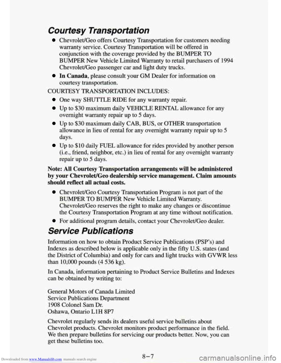 CHEVROLET S10 1994 2.G Owners Manual Downloaded from www.Manualslib.com manuals search engine Courtesy  Transportation 
Chevrolet/Geo  offers  Courtesy  Transportation for customers  needing 
warranty  service.  Courtesy  Transportation 