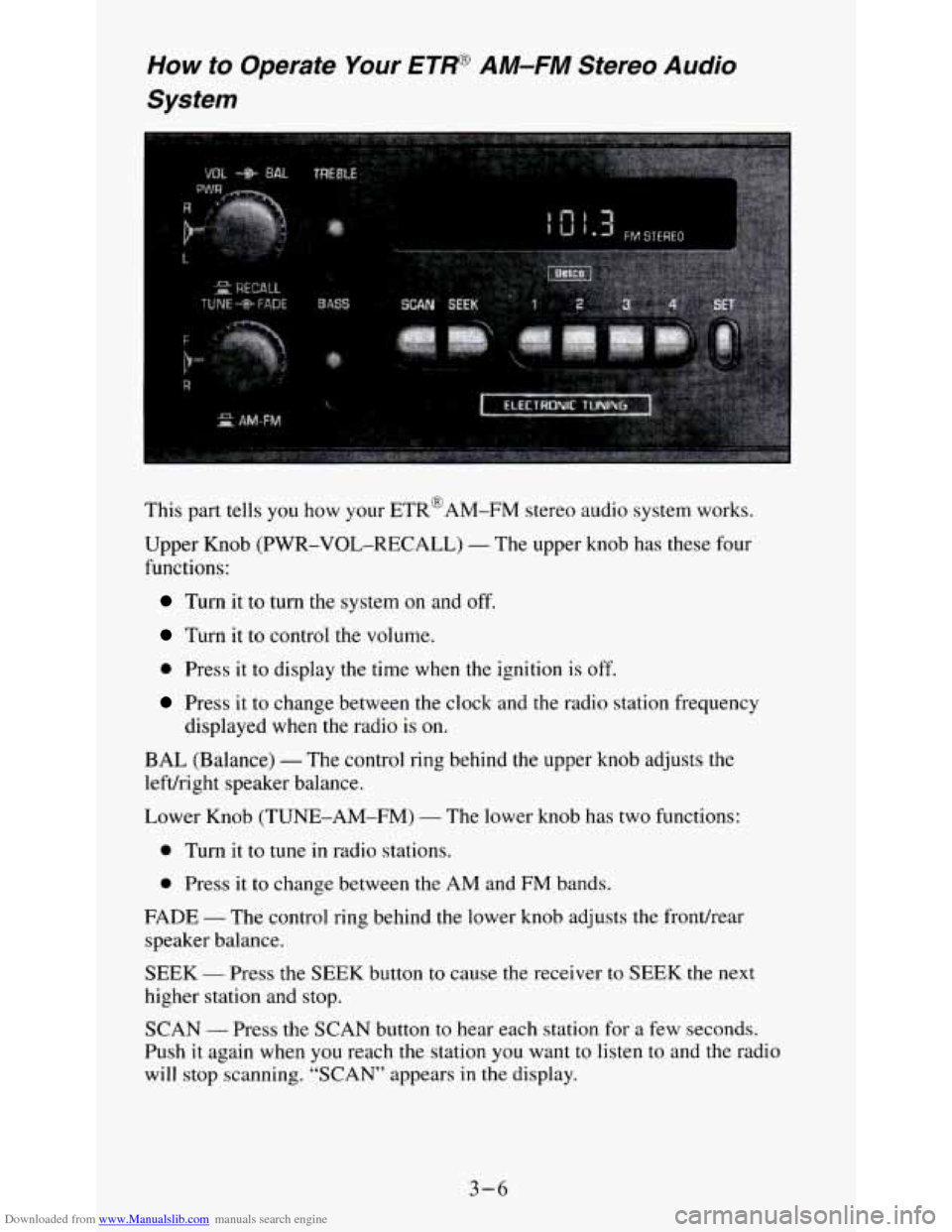 CHEVROLET S10 1995 2.G Owners Manual Downloaded from www.Manualslib.com manuals search engine How to  Operate Your ETW AM-FM Stereo Audio 
System 
:.*:,.: . .. . .. 
This  part tells you how  your  ETR@AM-FM  stereo audio system  works. 