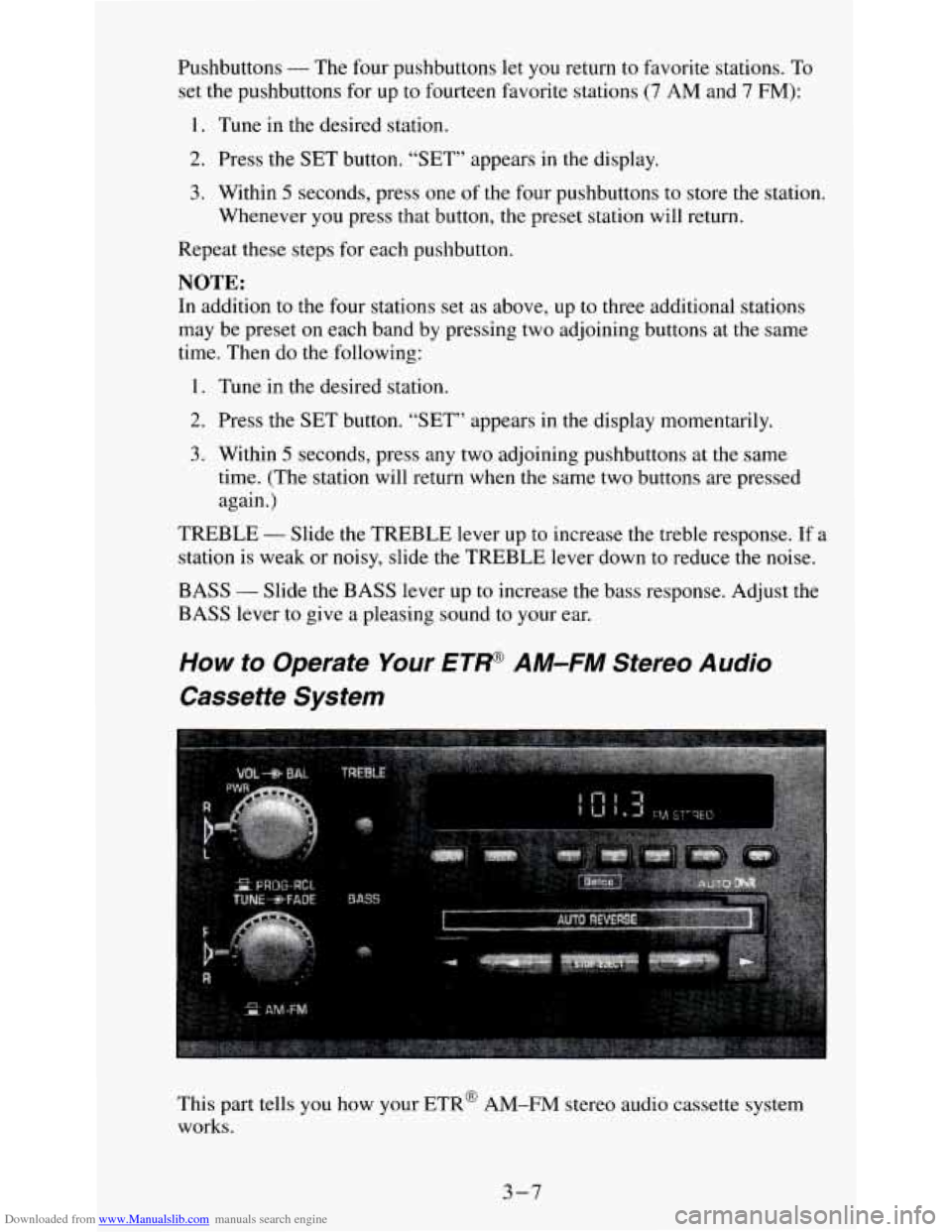CHEVROLET S10 1995 2.G Owners Manual Downloaded from www.Manualslib.com manuals search engine Pushbuttons - The  four pushbuttons let you return to favorite stations.  To 
set 
the pushbuttons  for up to fourteen  favorite stations (7  A