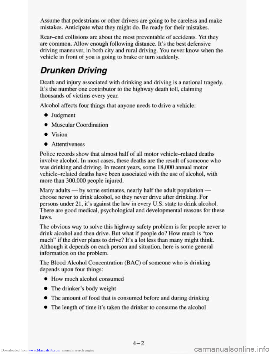 CHEVROLET S10 1995 2.G Owners Manual Downloaded from www.Manualslib.com manuals search engine Assume that  pedestrians  or other drivers are  going to be careless  and make 
mistakes. Anticipate  what  they  might do. Be ready  for their