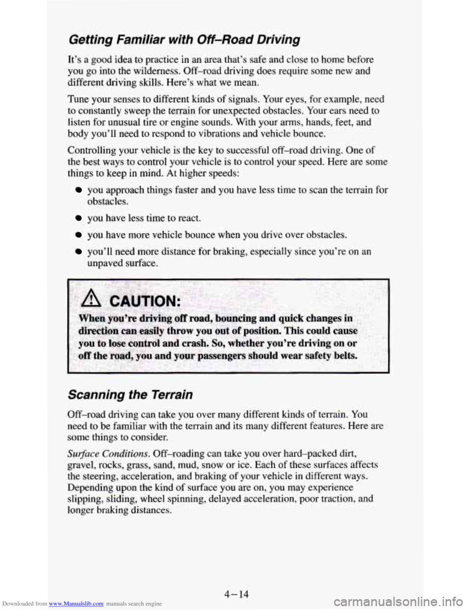 CHEVROLET S10 1995 2.G Owners Manual Downloaded from www.Manualslib.com manuals search engine Getting  Familiar  with Off-Road Driving 
It’s a good  idea to practice in an area  that’s  safe and close  to  home  before 
you  go into 